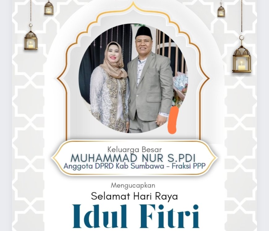 Muhammad Nur SPd I Mengucapkan Selamat Hari Raya Iedul Fitri 1444 H