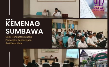 Kemenag Sumbawa Gelar Penguatan Kinerja Pemangku Kepentingan Sertifikasi Halal