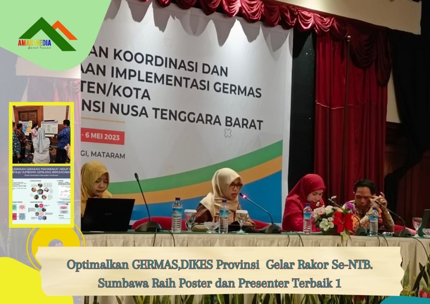 Optimalkan GERMAS, DIKES Provinsi  Gelar Rakor Se-NTB. Sumbawa Raih Poster dan Presenter Terbaik 1