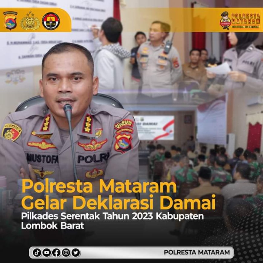 Polresta Mataram Gelar Deklarasi Damai Pilkades Serentak Tahun 2023