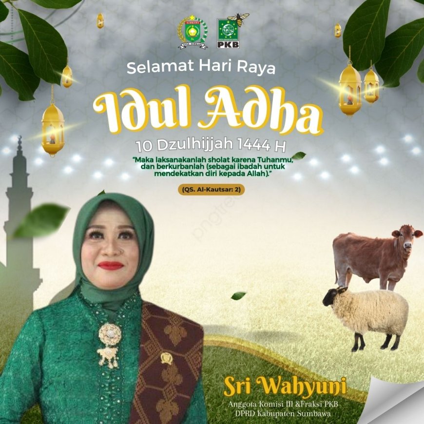 Sri Wahyuni Mengucapkan Selamat Hari Raya Iedul Adha 1444 H