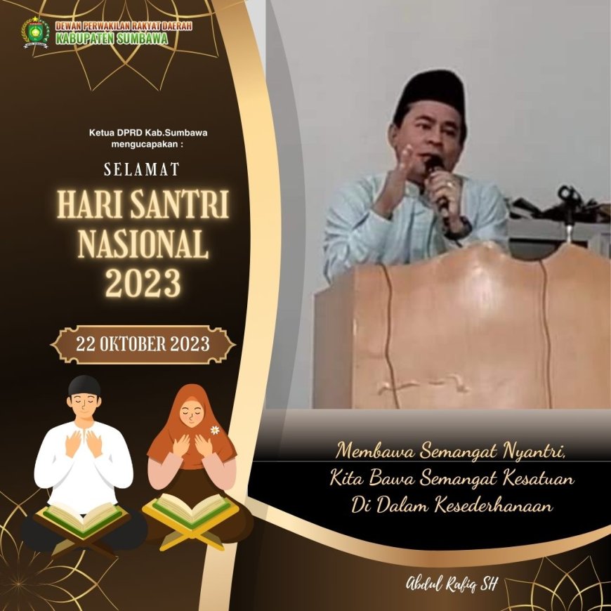 Ketua DPRD Sumbawa mengucapakan Selamat Hari Santri Nasional 2023