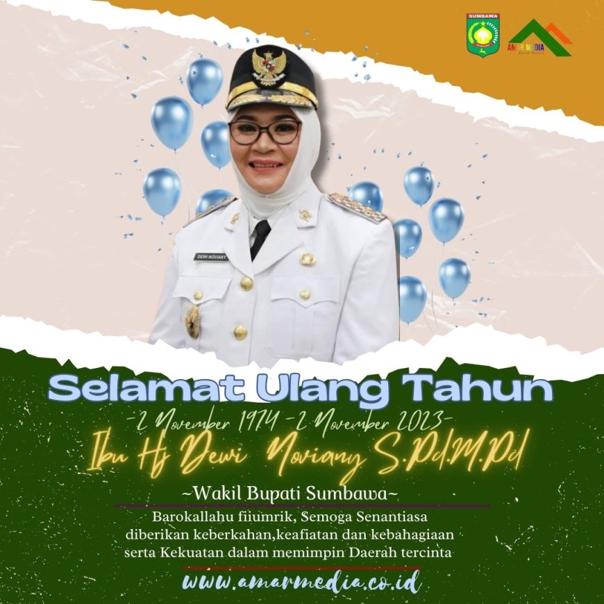 Pimpinan Redaksi Amarmedia.co.id mengucapkan Selamat Hari Ulang Tahun kepada Wakil Bupati Sumbawa