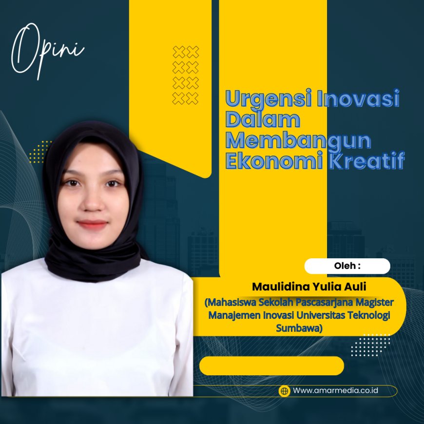 Urgensi Inovasi Dalam Membangun Ekonomi Kreatif