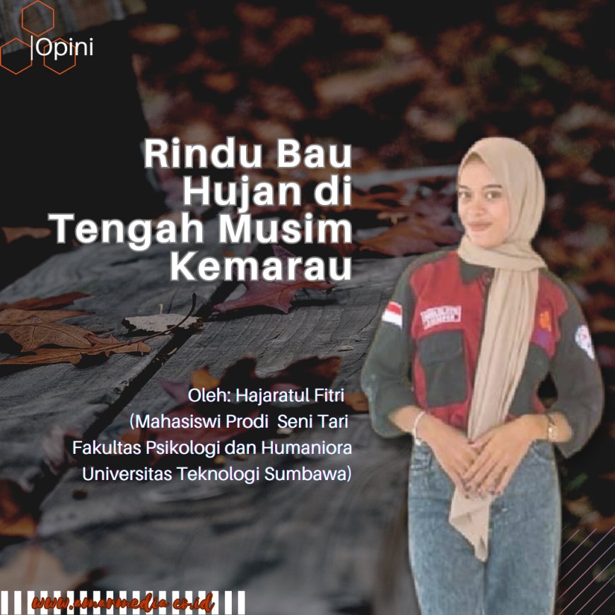 Rindu Bau Hujan di Tengah  Musim Kemarau