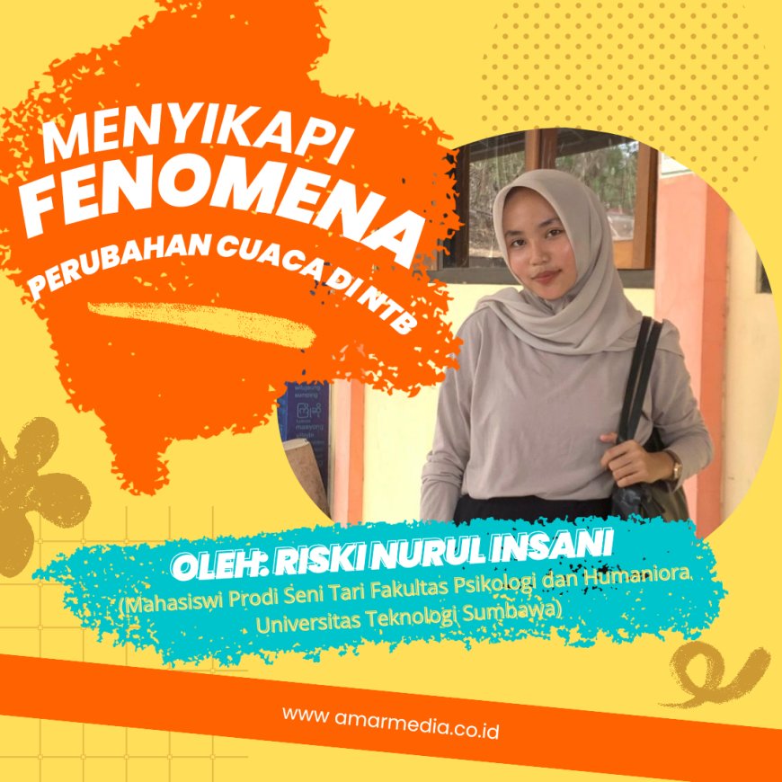 Menyikapi Fenomena Peralihan Cuaca di NTB