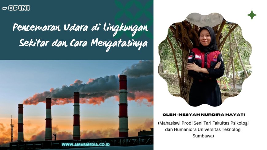 Pencemaran Udara di Lingkungan Sekitar dan Cara Mengatasinya