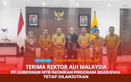 Terima Rektor AUI Malaysia, PJ Gubernur NTB Inginkan Program Beasiswa Tetap Dilanjutkan