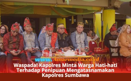 Waspada! Kapolres Minta Warga Hati-hati Terhadap Penipuan Mengatasnamakan Kapolres Sumbawa