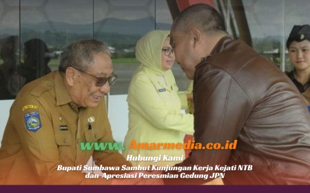 Bupati Sumbawa Sambut Kunjungan Kerja Kejati NTB dan  Apresiasi Peresmian Gedung JPN