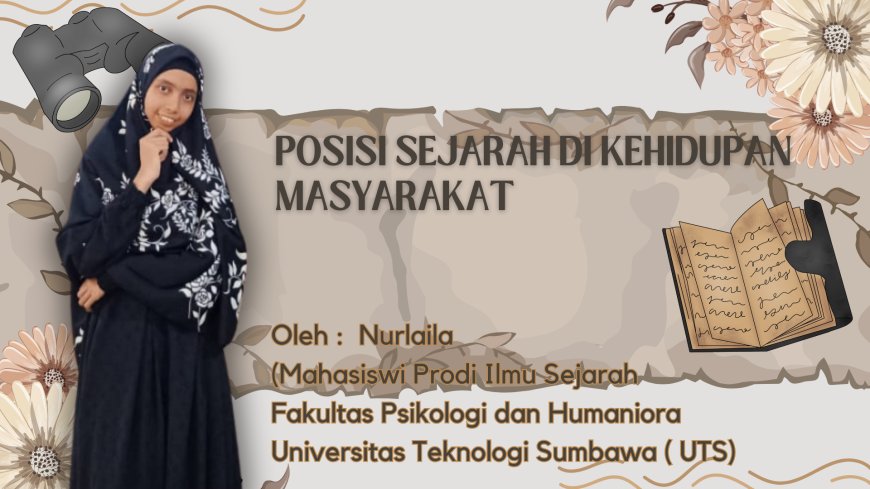 Posisi Sejarah Di Kehidupan Masyarakat