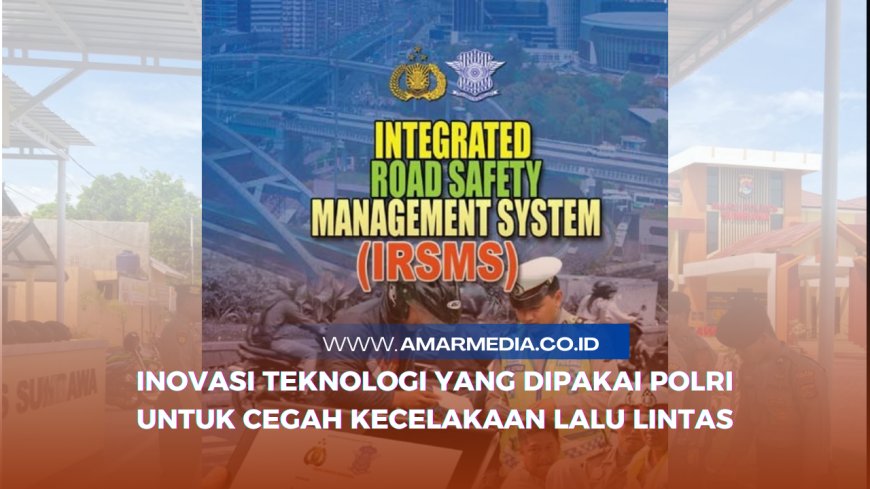 Inovasi Teknologi yang Dipakai Polri untuk Cegah Kecelakaan Lalu Lintas