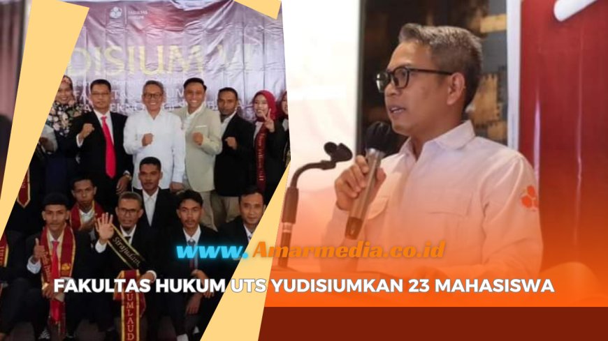 Fakultas Hukum UTS Yudisiumkan 23 Mahasiswa