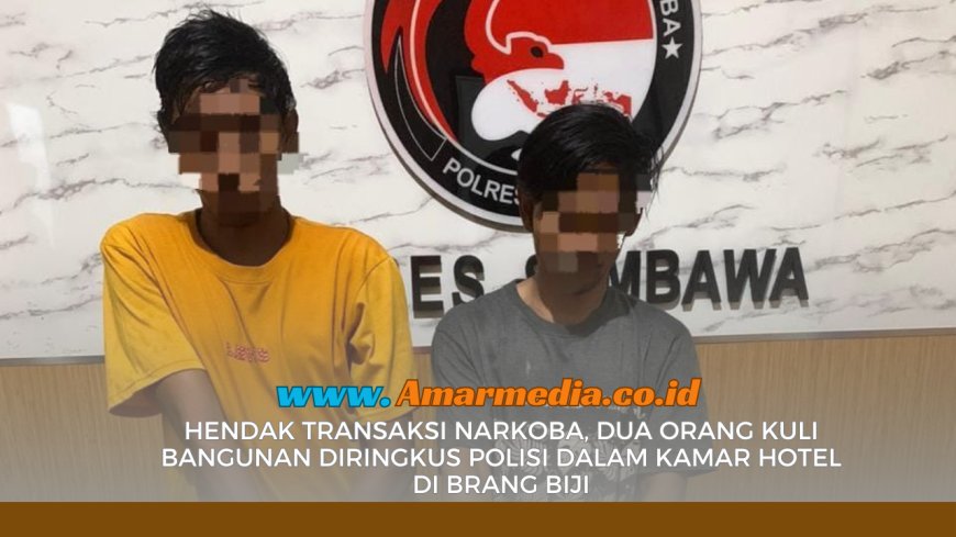 Hendak Transaksi Narkoba, Dua Orang Kuli Bangunan Diringkus Polisi Dalam Kamar Hotel di Brang Biji