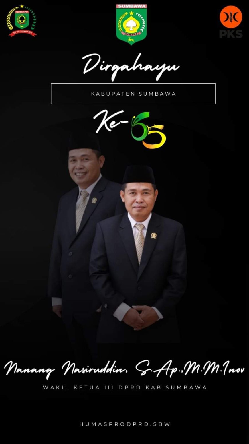 Wakil Ketua III DPRD Kabupaten Sumbawa Nanang Nasiruddin SAP M.M.Inov mengucapkan Dirgahayu Kabupaten Sumbawa ke 65