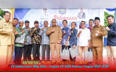 Pj Gubernur Miq Gite ; Lepas 12 ASN Purna Tugas DKP NTB
