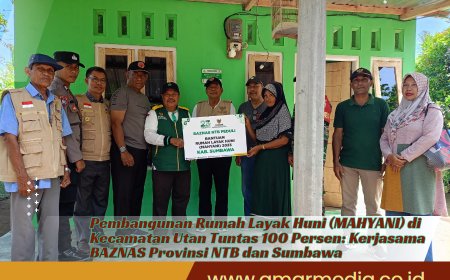 Pembangunan Rumah Layak Huni (MAHYANI) di Kecamatan Utan Tuntas 100 Persen: Kerjasama BAZNAS Provinsi NTB dan Sumbawa