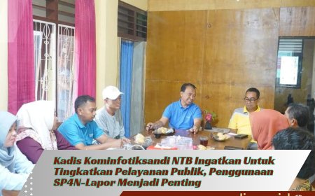 Kadis Kominfotiksandi NTB Ingatkan Untuk Tingkatkan Pelayanan Publik, Penggunaan SP4N-Lapor Menjadi Penting