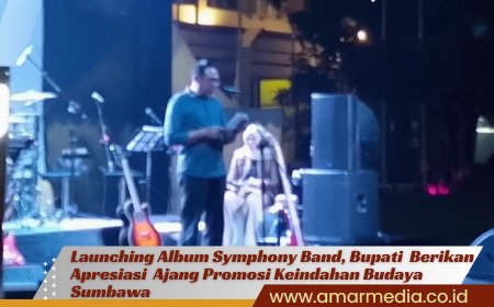 Launching Album  Symphony Band Bupati  Berikan Apresiasi, Ajang Promosi Keindahan Budaya Sumbawa