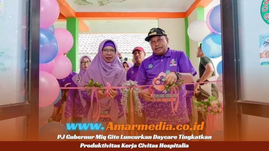 PJ Gubernur Miq Gite Luncurkan Daycare Tingkatkan Produktivitas Kerja Civitas Hospitalia