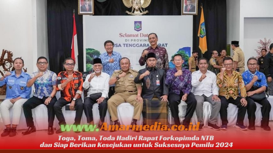 Toga, Toma, Toda Hadiri Rapat Forkopimda NTB dan Siap Berikan Kesejukan untuk Suksesnya Pemilu 2024