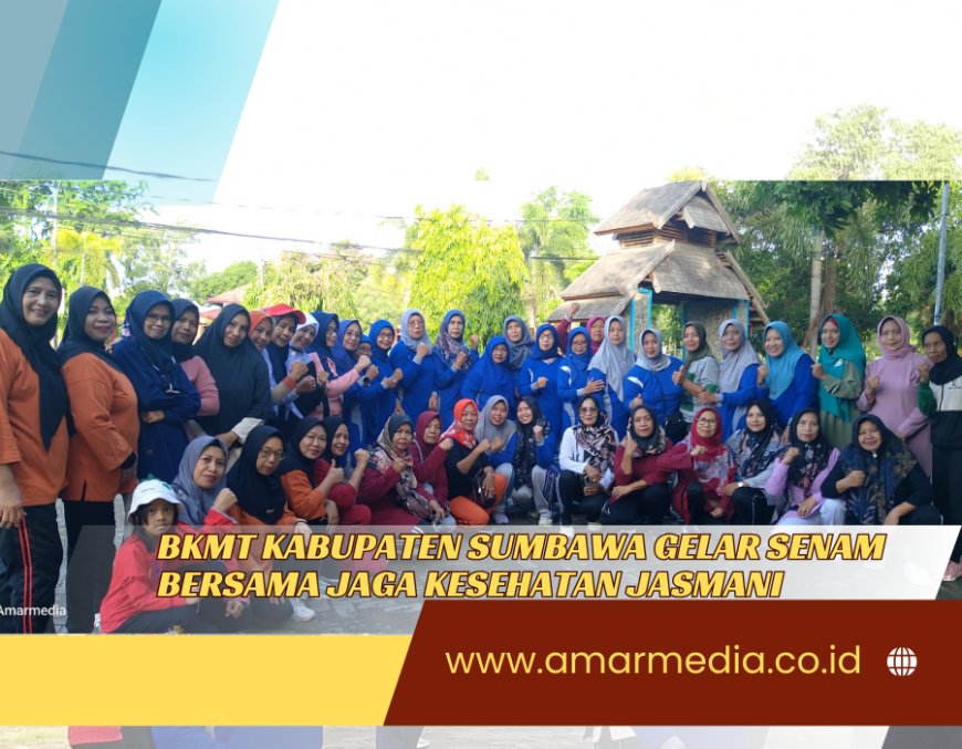 BKMT Kabupaten Sumbawa Gelar Senam Bersama Jaga Kesehatan Jasmani