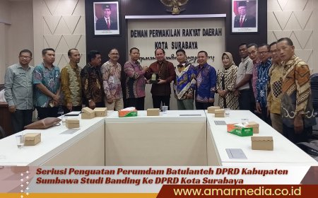 Seriusi Penguatan Perumdam Batulanteh DPRD Kabupaten Sumbawa Studi Banding Ke DPRD Kota Surabaya