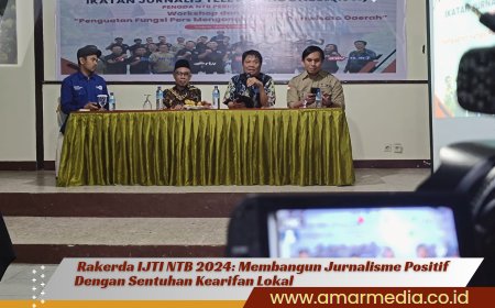 Rakerda IJTI NTB 2024: Membangun Jurnalisme Positif Dengan Sentuhan Kearifan Lokal