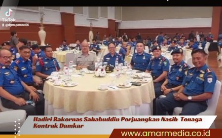 Hadiri Rakornas Sahabuddin Perjuangkan Nasib  Tenaga Kontrak Damkar