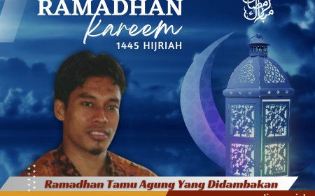 Ramadhan Tamu Agung Yang Didambakan
