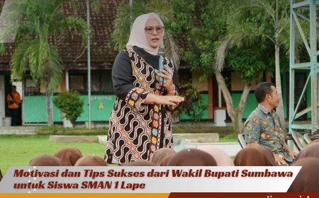 Motivasi dan Tips Sukses dari Wakil Bupati Sumbawa untuk Siswa SMAN 1 Lape