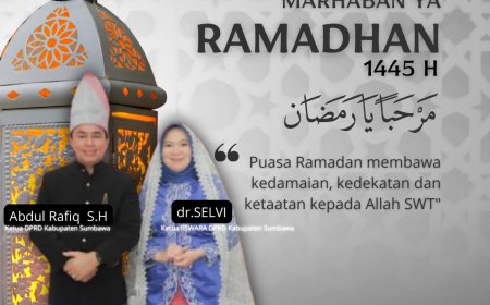 Ketua DPRD Kabupaten Sumbawa Mengucapkan Marhaban Yaa Ramadhan 1445 H