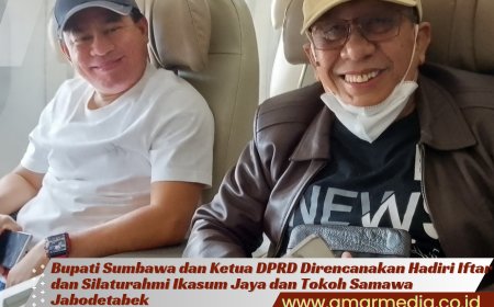 Bupati Sumbawa dan Ketua DPRD Direncanakan Hadiri Iftar dan Silaturahmi Ikasum Jaya dan Tokoh Samawa Jabodetabek