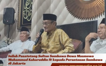 Inilah Pasatotang Sultan Sumbawa Dewa Mas Mawa Muhammad Kaharuddin IV kepada Perantauan Sumbawa di Jakarta