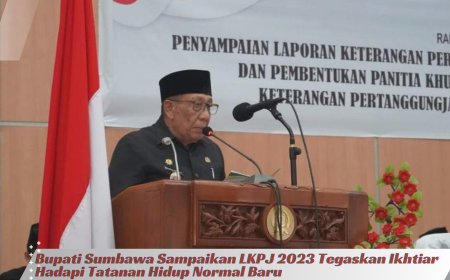 Bupati Sumbawa Sampaikan LKPJ 2023 Tegaskan Ikhtiar Hadapi Tatanan Hidup Normal Baru
