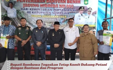 Bupati Sumbawa Tegaskan Tetap Komit Dukung Petani dengan Bantuan dan Program