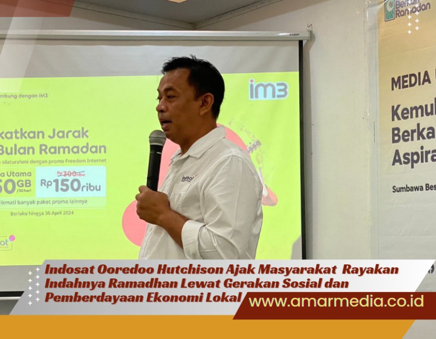 Indosat Ooredoo Hutchison Ajak Masyarakat  Rayakan Indah Ramadhan Lewat Gerakan Sosial dan Pemberdayaan Ekonomi Lokal