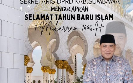 Sekretaris DPRD Kabupaten Sumbawa Mengucapkan Selamat Tahun Baru Islam 1 Muharam 1446 H