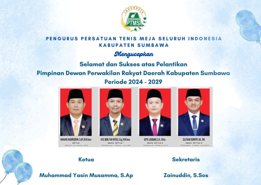 Pengurus PTMSI   Kabupaten Sumbawa Mengucapkan Selamat Atas Pelantikan Pimpinan DPRD Kabupaten Sumbawa Periode 2024-2029