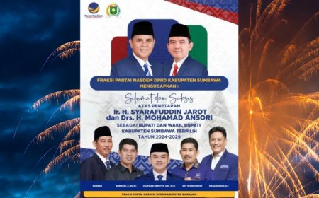 Fraksi Partai NasDem Kabupaten Sumbawa mengucapkan Selamat atas Penetapan  Bupati dan Wakil Bupati Sumbawa 2025-2030