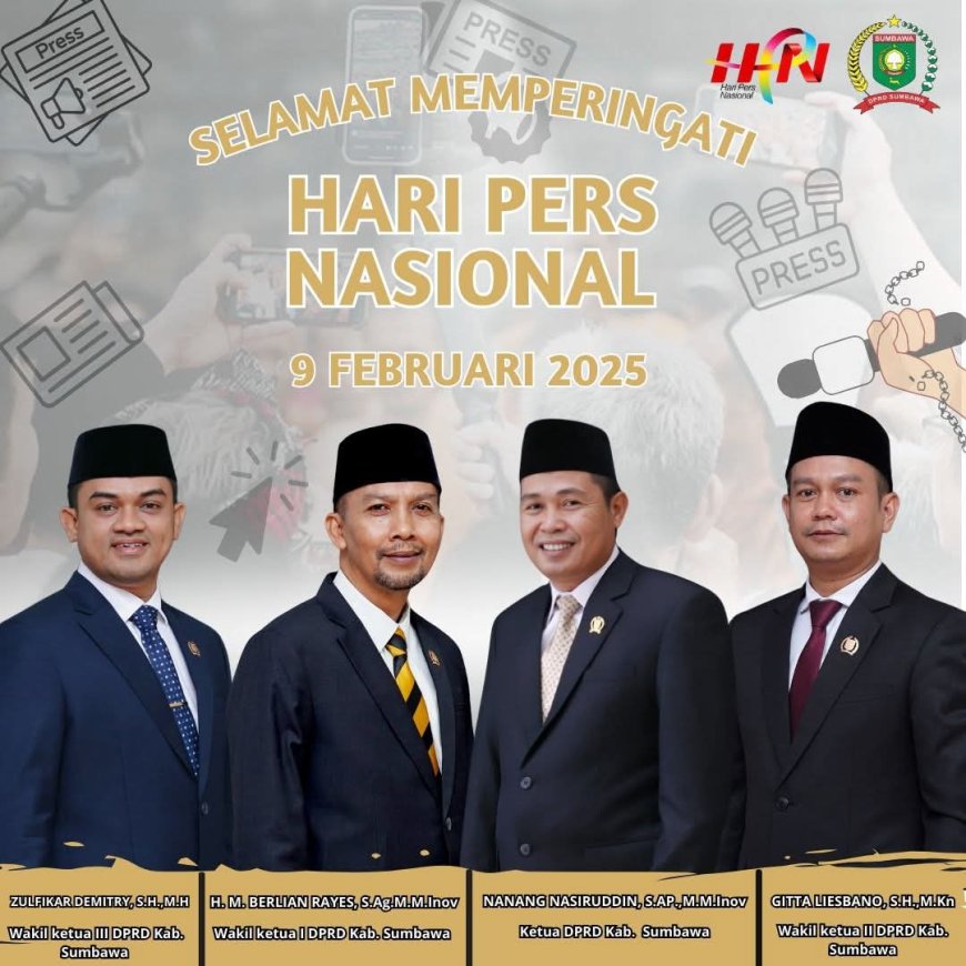 Pimpinan dan Anggota DPRD Kabupaten Sumbawa mengucapkan Selamat Hari Pers Nasional 2025