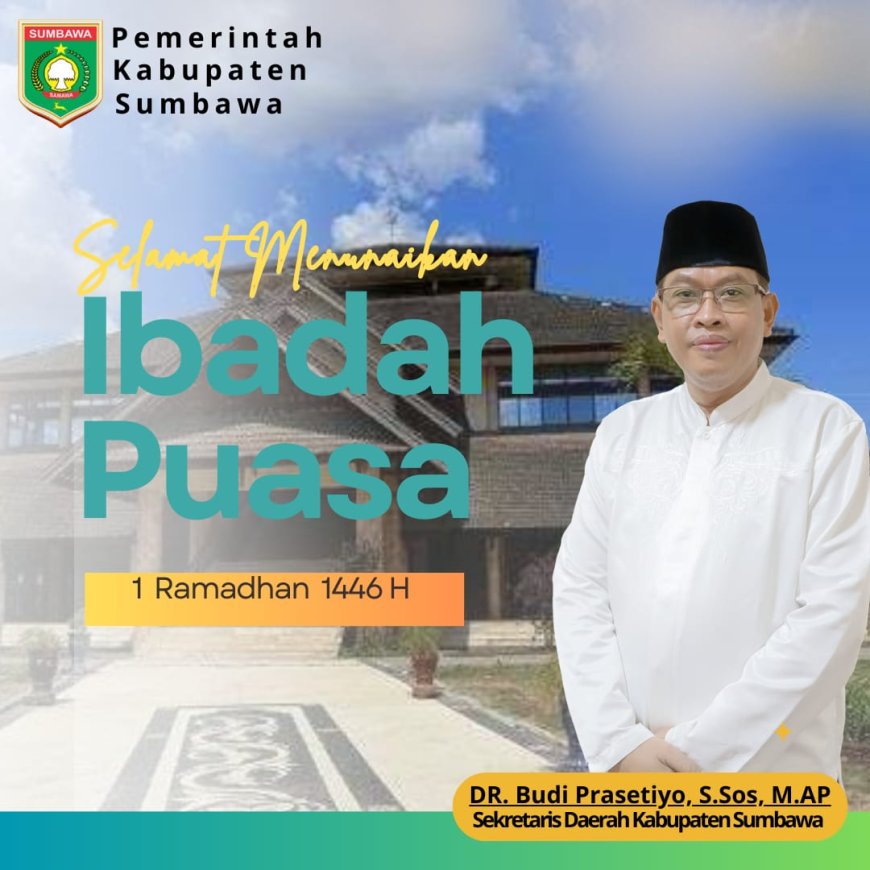 Sekretaris Daerah kabupaten Sumbawa Mengucapkan Selamat Melaksanakan Ibadah Puasa