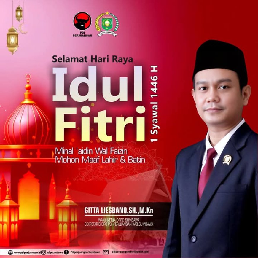Wakil Ketua DPRD Gitta Liesbano SH.MKn.Mengucapkan Selamat Hari Raya Iedul Fitri 1 Syawal 1446 H