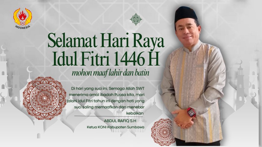 Idul Fitri Momentum Tingkatkan Kebersamaan, KONI Sumbawa Fokus Persiapan Atlet Menuju PON 2028