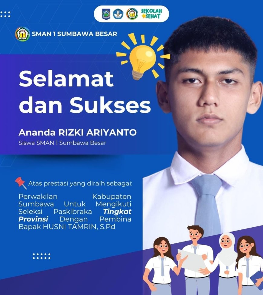 Siswa SMAN 1 Sumbawa Besar Melaju ke Seleksi Paskibraka Tingkat Provinsi dan Nasional