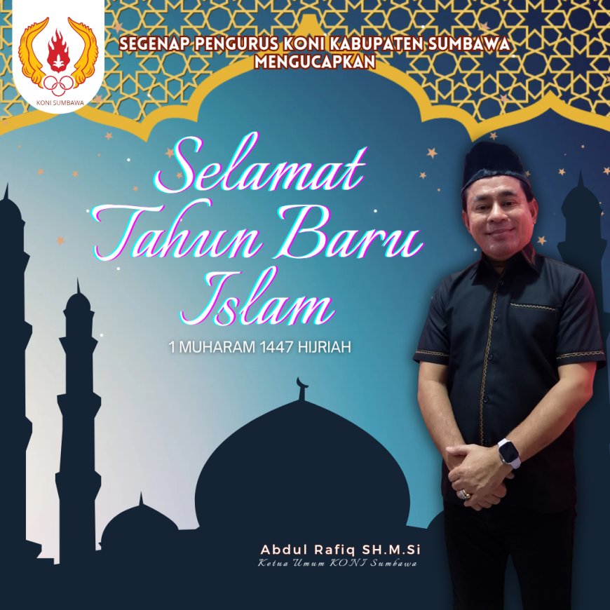 Ketua KONI Sumbawa Mengucapkan Selamat Tahun Baru Islam 1447 Hijriah