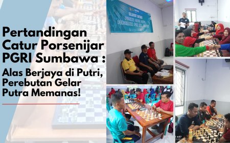 Pertandingan Catur Porsenijar PGRI Sumbawa: Alas Berjaya di Putri, Perebutan Gelar Putra Memanas!