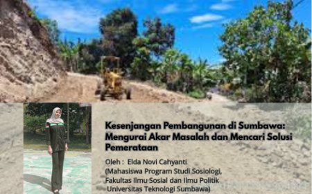 Kesenjangan Pembangunan di Sumbawa: Mengurai Akar Masalah dan Mencari Solusi Pemerataan"