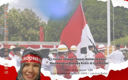 Literasi sebagai Napas Kemerdekaan: Membangun Budaya Kritis di Era Digital