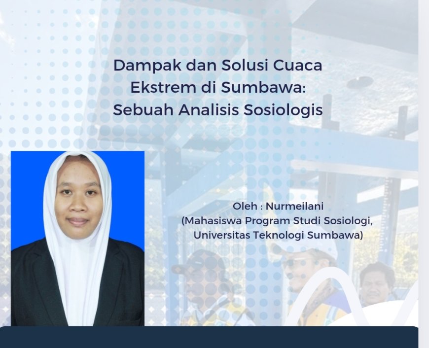 Dampak dan Solusi Cuaca Ekstrem di Sumbawa: Sebuah Analisis Sosiologis